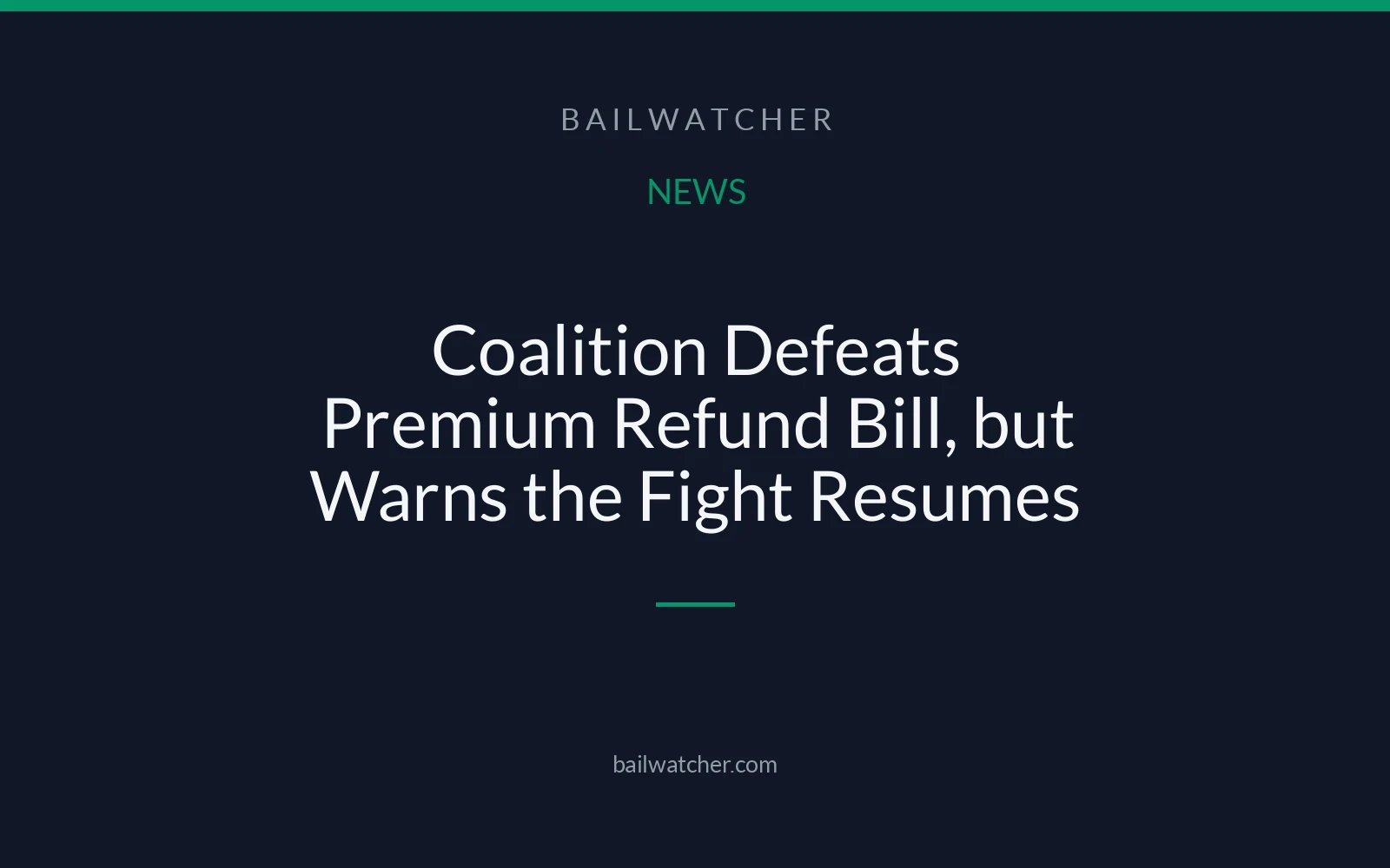 Coalition Defeats Premium Refund Bill, but Warns the Fight Resumes