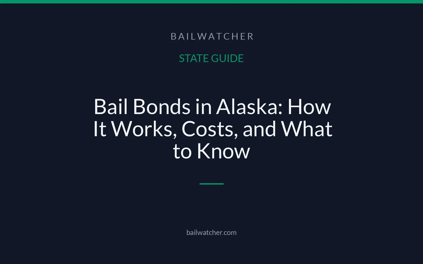 Bail Bonds in Alaska: How It Works, Costs, and What to Know