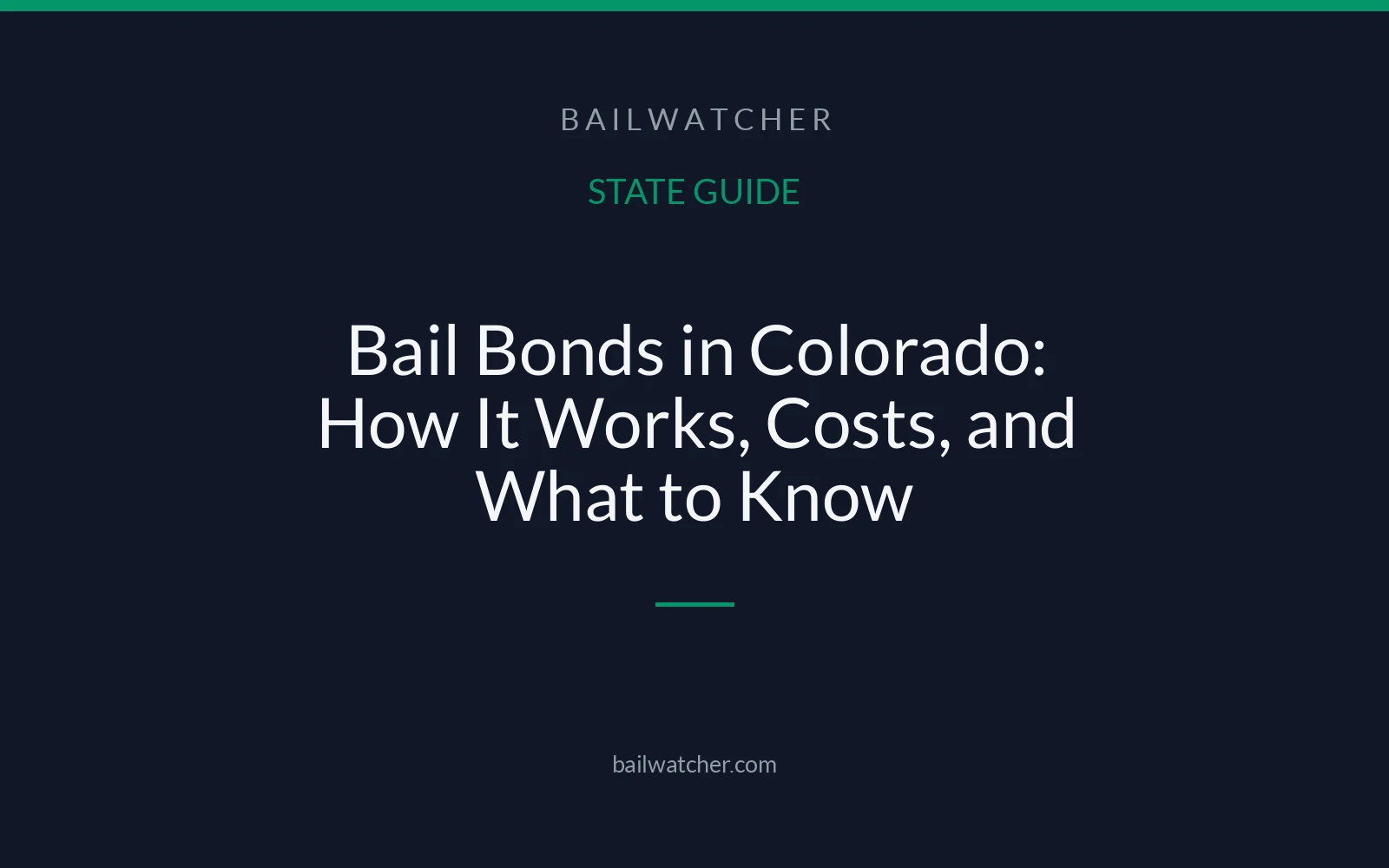 Bail Bonds in Colorado: How It Works, Costs, and What to Know