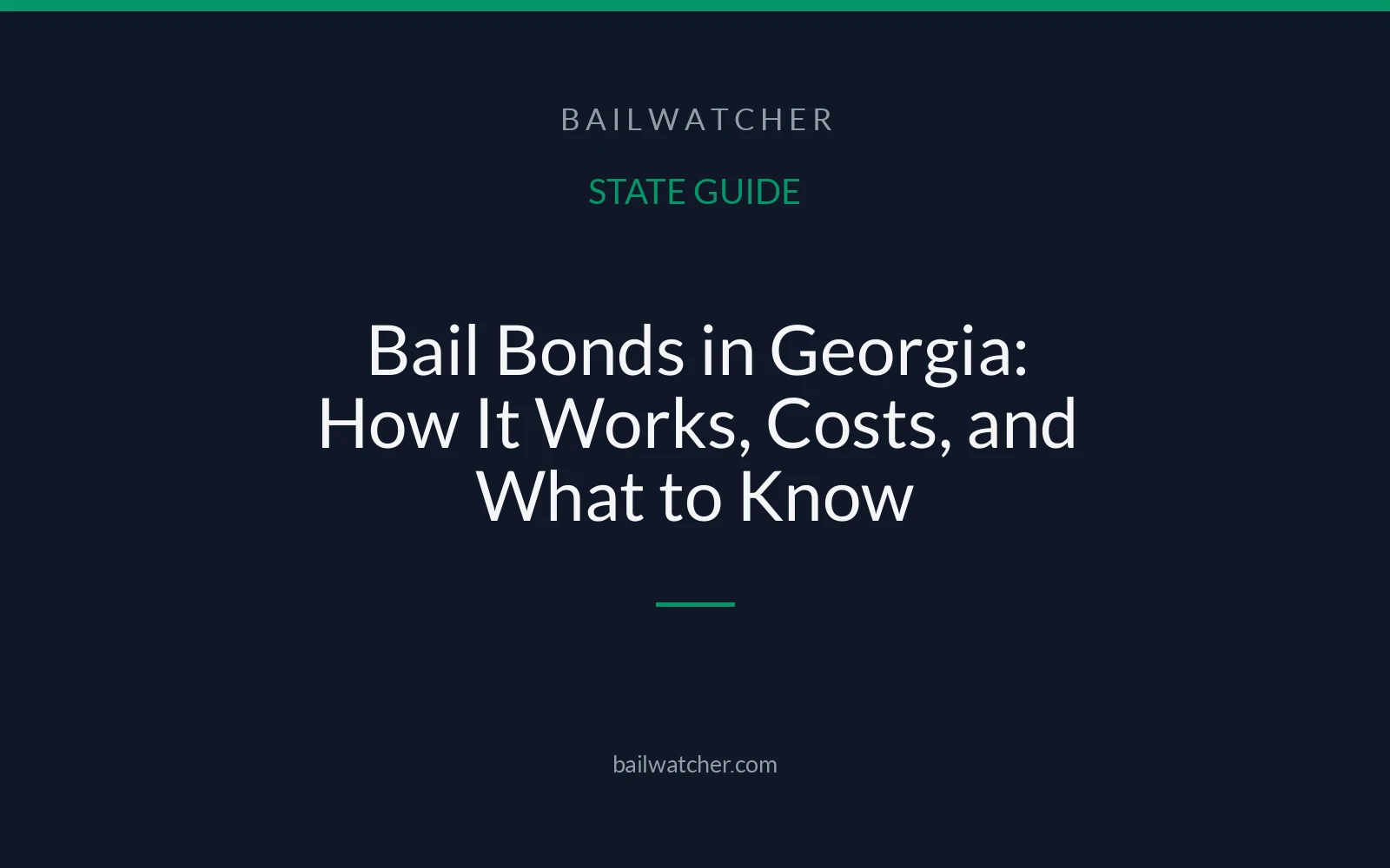 Bail Bonds in Georgia: How It Works, Costs, and What to Know