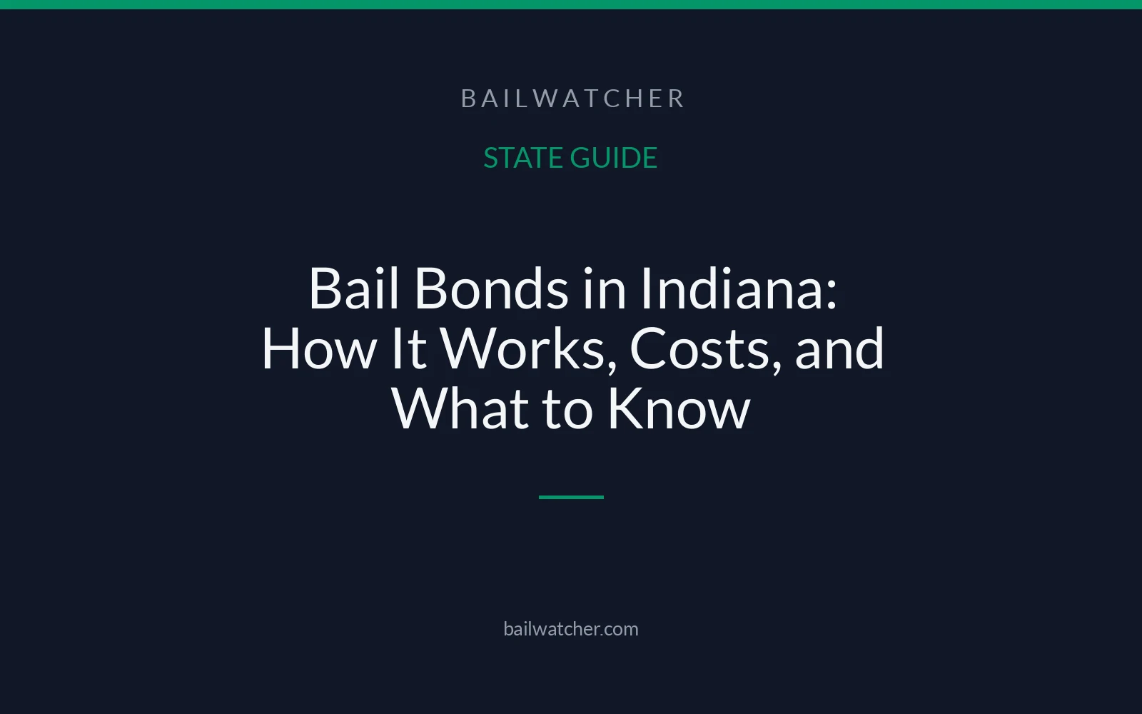 Bail Bonds in Indiana: How It Works, Costs, and What to Know