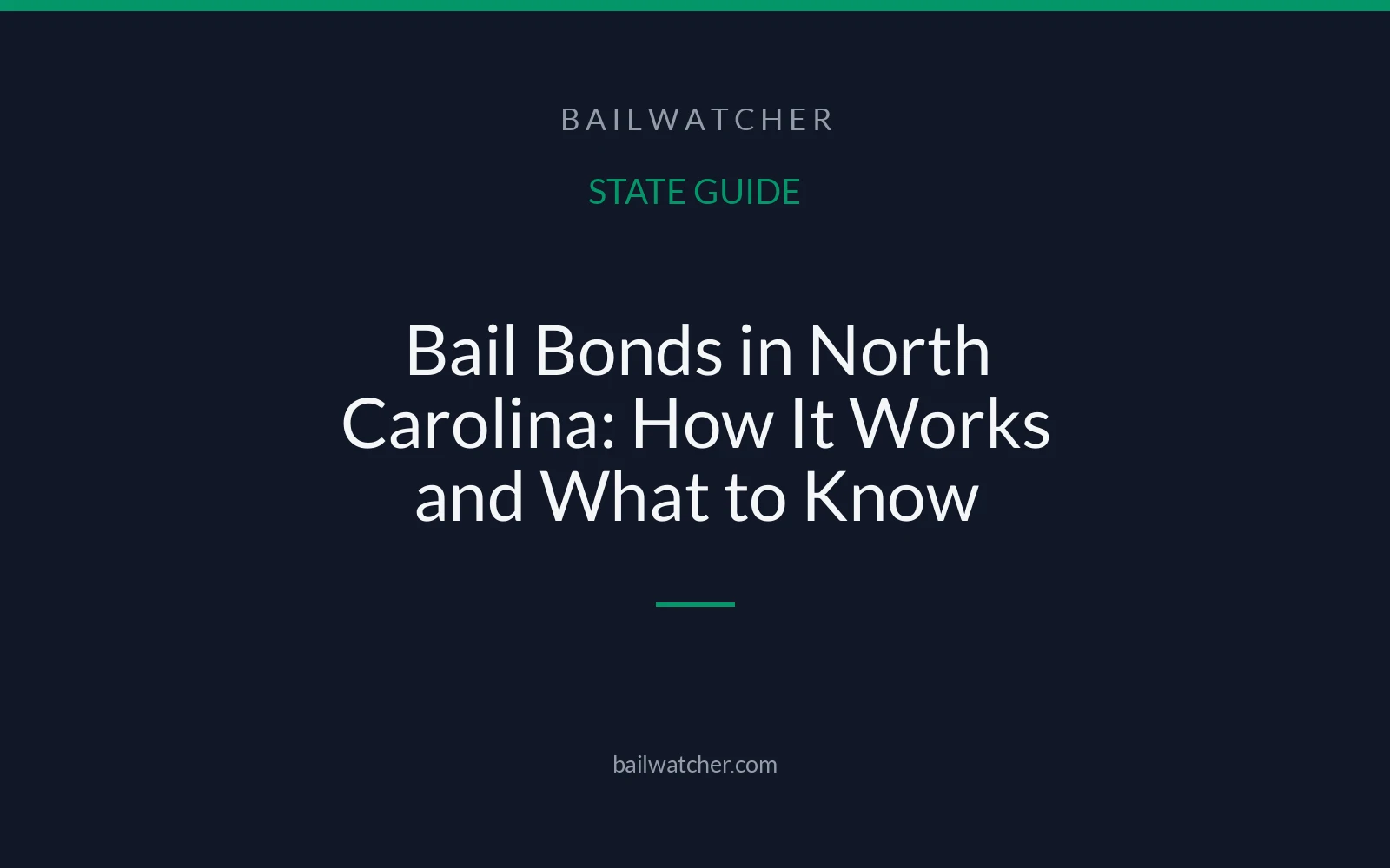 Bail Bonds in North Carolina: How It Works and What to Know