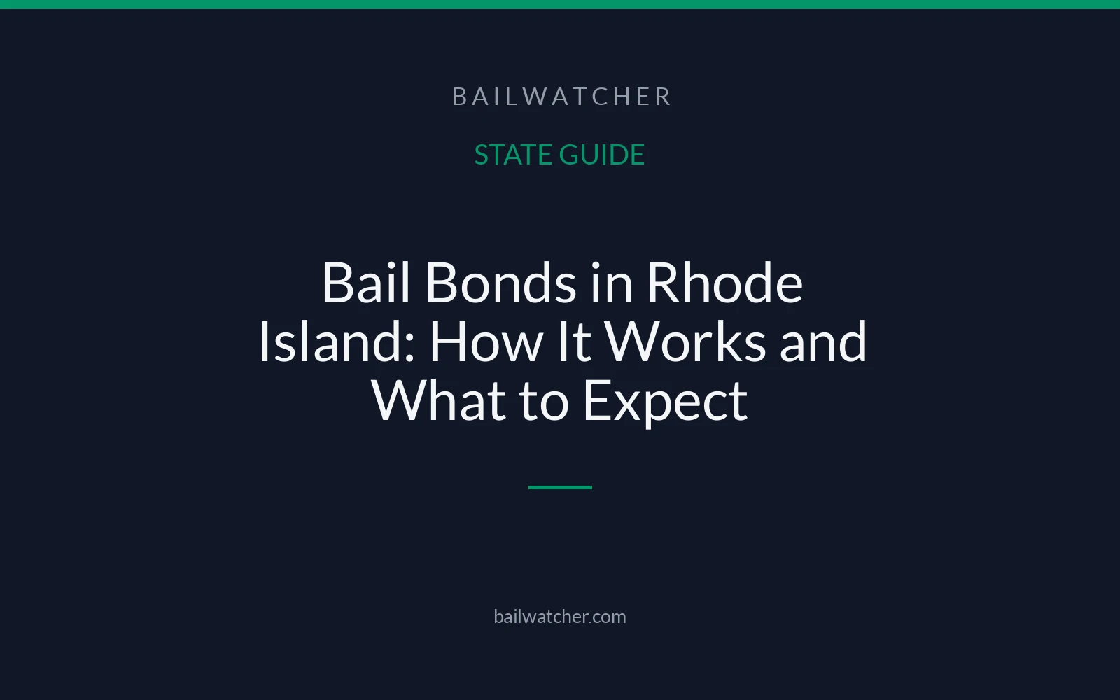 Bail Bonds in Rhode Island: How It Works and What to Expect