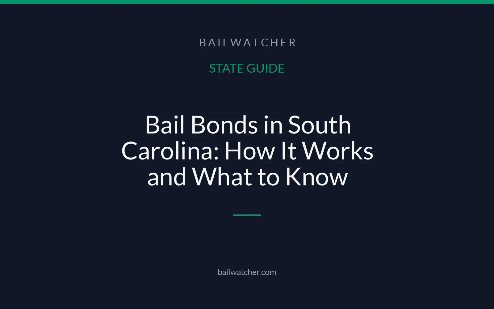 Bail Bonds in South Carolina: How It Works and What to Know