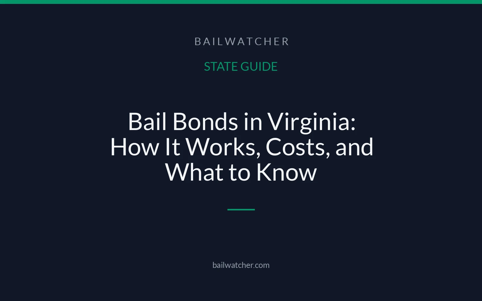 Bail Bonds in Virginia: How It Works, Costs, and What to Know