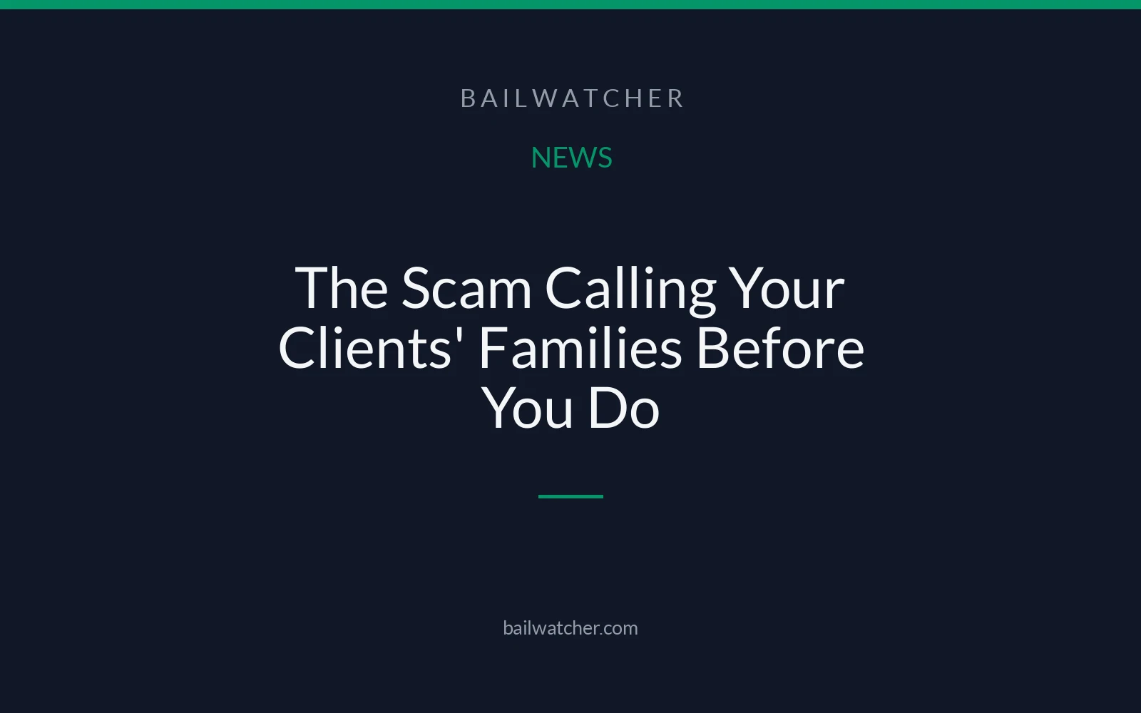 The Scam Calling Your Clients' Families Before You Do