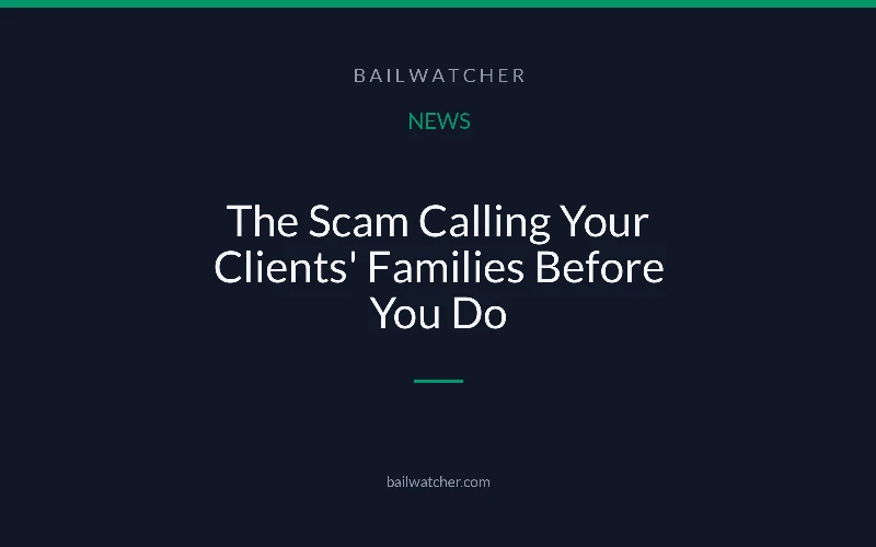 The Scam Calling Your Clients' Families Before You Do