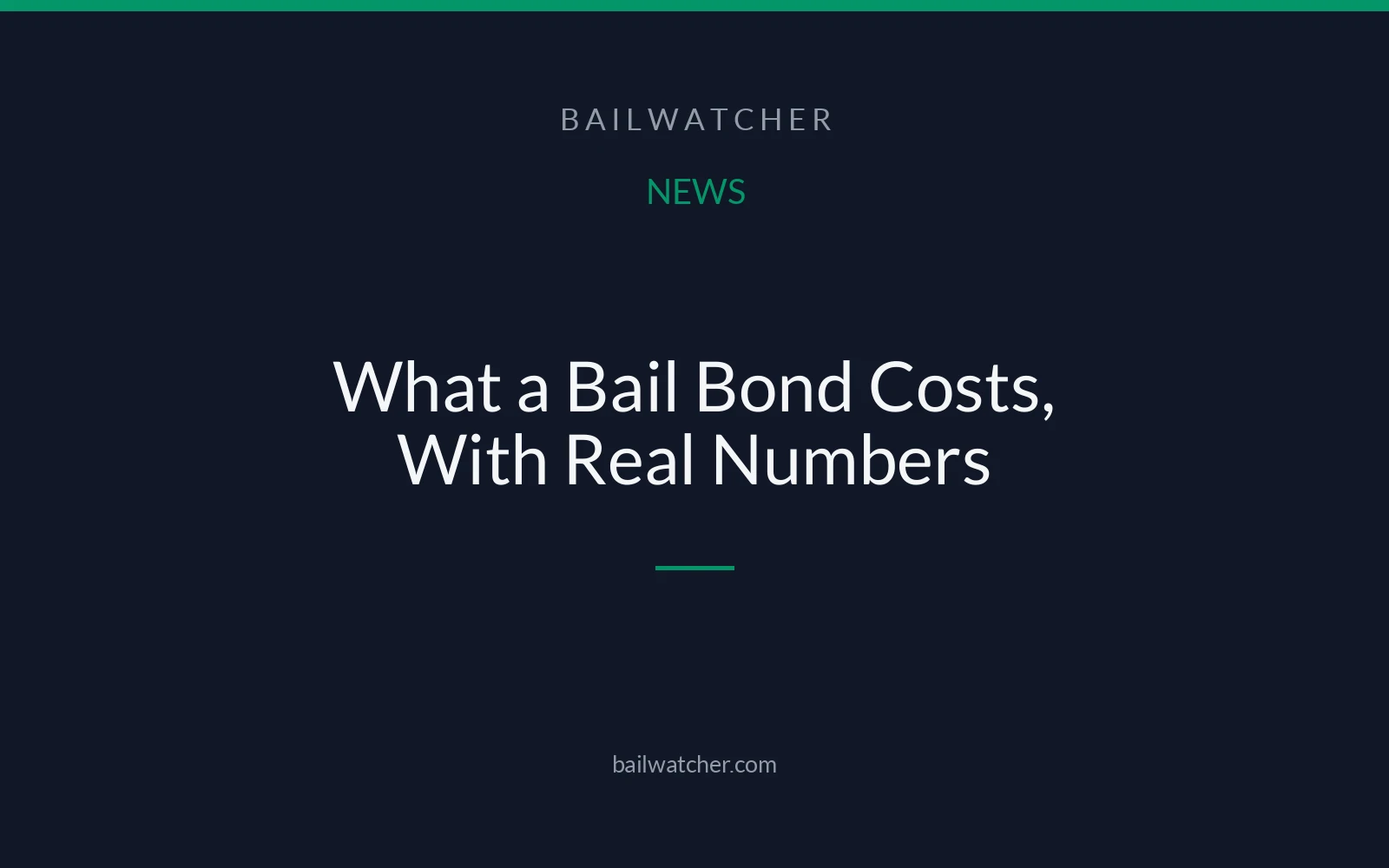 What a Bail Bond Costs, With Real Numbers